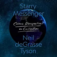 Starry Messenger: Cosmic Perspectives on Civilization
