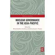 Nuclear Governance in the Asia-Pacific