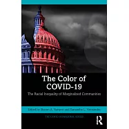 The Color of Covid-19: The Racial Inequality of Marginalized Communities