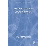 The Color of Covid-19: The Racial Inequality of Marginalized Communities