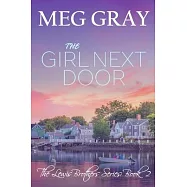 The Girl Next Door: A City Streets, Country Roads Novel
