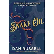 Snake Oil: Striking Profit in the Wild West of Digital Marketing