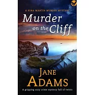MURDER ON THE CLIFF a gripping cozy crime mystery full of twists