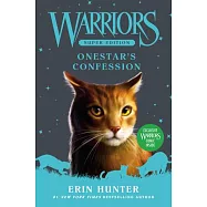 Warriors Super Edition: Onestar’s Confession
