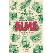 The Wind Rises: Book 1 of the Alma Series