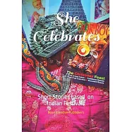 She Celebrates: Short Stories based on Indian Festivals