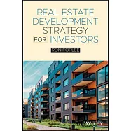 Investment Strategies for Astute Real Estate Developers