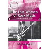 The Lost Women of Rock Music
