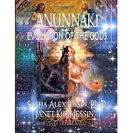Anunnaki Evolution of the Gods