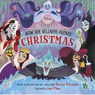 Disney Villains: How the Villains Ruined Christmas