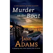 MURDER ON THE BOAT a gripping cozy crime mystery full of twists