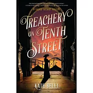 Treachery on Tenth Street