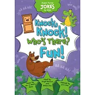 Knock, Knock! Who&rsquo;&rsquo;s There? Fun!