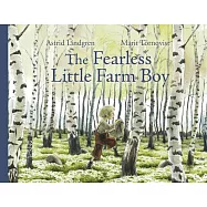 The Fearless Little Farm Boy