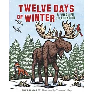 Twelve Days of Winter: A Wildlife Celebration