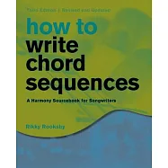 The Songwriting Sourcebook: How to Turn Chords Into Great Songs, Updated and Revised