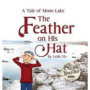 The Feather on His Hat: A Tale of Mono Lake