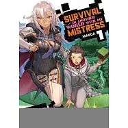 Survival in Another World with My Mistress! (Manga) Vol. 1