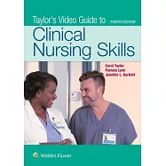 Taylor&rsquo;&rsquo;s Video Guide to Clinical Nursing Skills