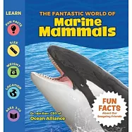 The Fantastic World of Marine Mammals