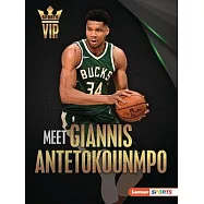Meet Giannis Antetokounmpo