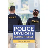 Police Diversity: Beyond the Blue