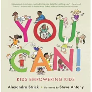You Can!: Kids Empowering Kids