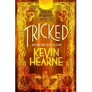 Tricked: Book Four of the Iron Druid Chronicles