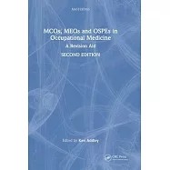 McQs, Meqs and Ospes in Occupational Medicine: A Revision Aid