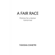 A Fair Race: Policies for a better tomorrow