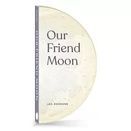 Our Friend Moon