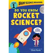 Brainy Science: Rocket Science: Level 1 Beginner Reader