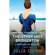 The Other Miss Bridgerton: A Bridgerton Prequel
