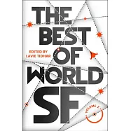 The Best of World Sf: Volume 2
