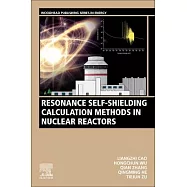 Resonance Self-Shielding Calculation Methods in Nuclear Reactors
