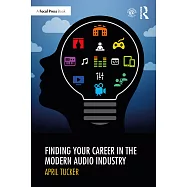 Finding Your Career in the Modern Audio Industry