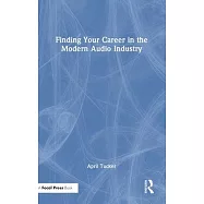 Finding Your Career in the Modern Audio Industry