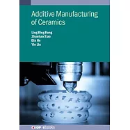 Additive Manufacturing of Ceramics