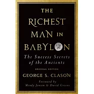 The Richest Man in Babylon: The Success Secrets of the Ancients (Original Edition)