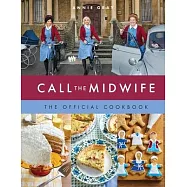 Call the Midwife the Official Cookbook