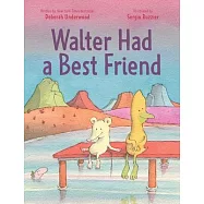 Walter Had a Best Friend