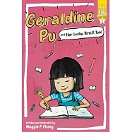 Geraldine Pu and Her Lucky Pencil, Too!: Ready-To-Read Graphics Level 3