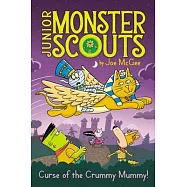 Curse of the Crummy Mummy!: Volume 6