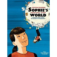 Sophie&rsquo;s World: A Graphic Novel about the History of Philosophy Vol I: From Socrates to Newton