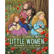 Little Women - Kid Classics: The Classic Edition Reimagined Just-For-Kids! (Kid Classic #6)Volume 6
