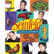 Seinfeld: The Official Cookbook