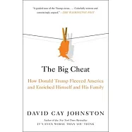 The Big Cheat: How Donald Trump Fleeced America and Enriched Himself and His Family