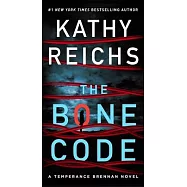 The Bone Code: A Temperance Brennan Novelvolume 20