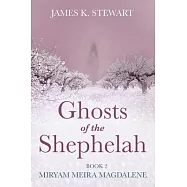 Ghosts of the Shephelah, Book 2