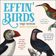 Effin’ Birds 2023 Wall Calendar